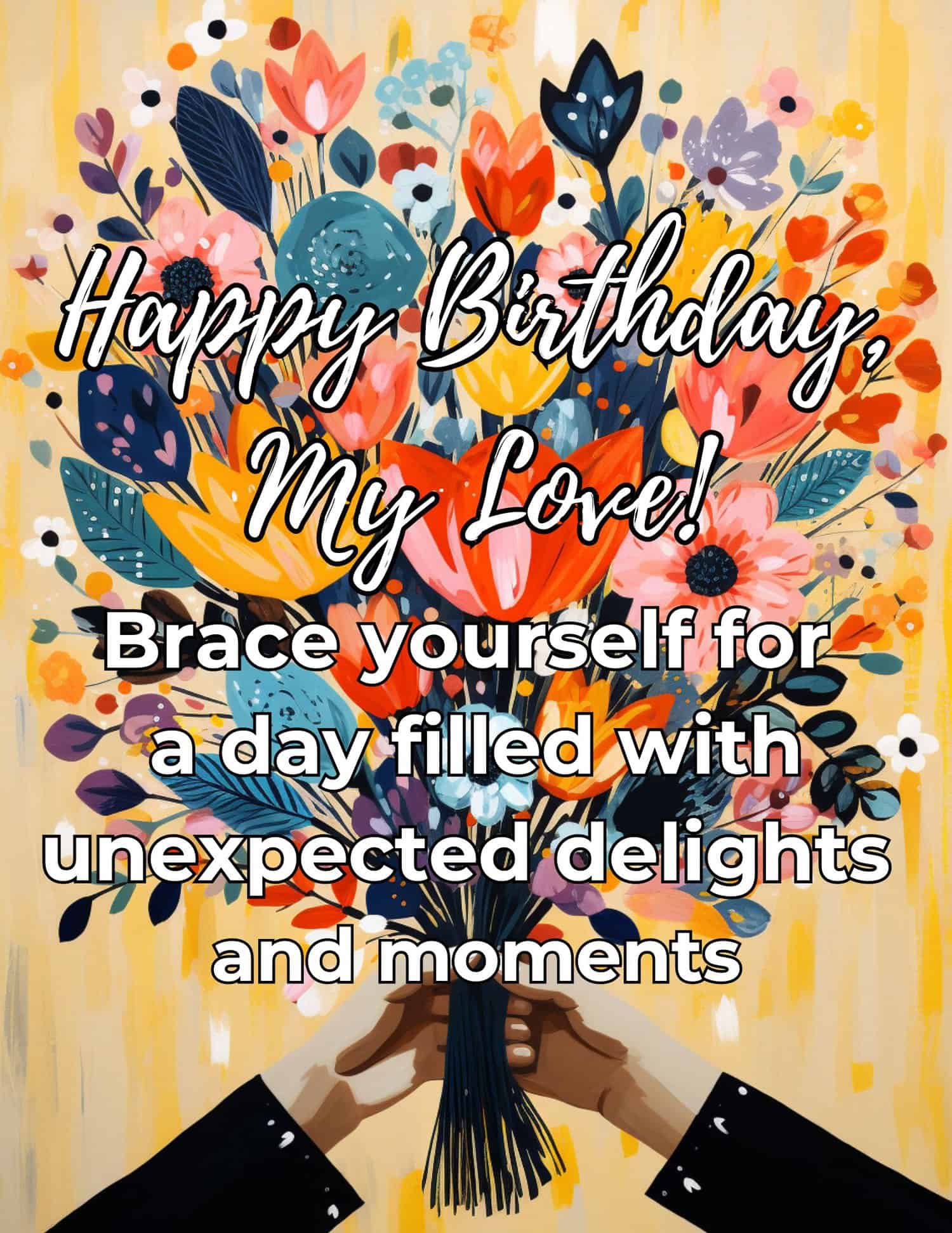 Unexpected and heartwarming birthday messages for your significant other. Unexpected and heartwarming birthday messages for your significant other.